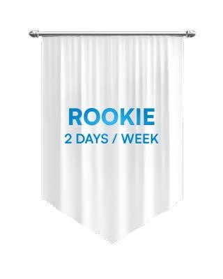 Rookie Package - 2 Days/Week