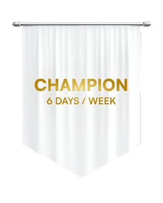 Champion Package - 6 Days/Week