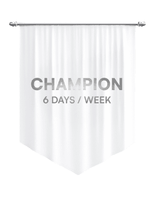 Champion Package - 6 Days/Week